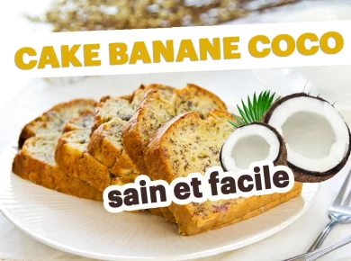 La recette du gâteau ou cake à la banane originale et facile