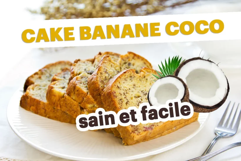 La recette du gâteau ou cake à la banane originale et facile