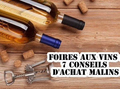 Économisez gros à la foire aux vins avec ces 7 conseils d'achat malins