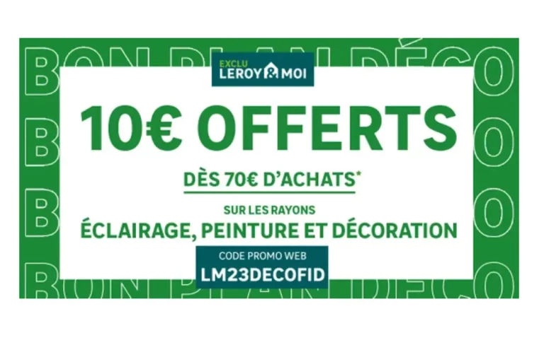 Chez Leroy Merlin à ne pas manquer : 10€ offerts dès 70€ d'achats